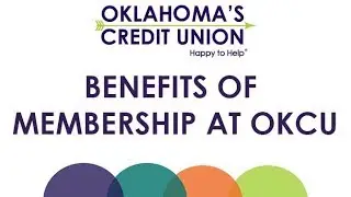 Benefits of Membership at OKCU