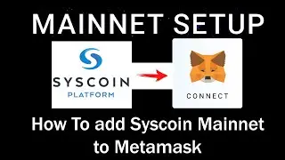 How To add Syscoin Mainnet to Metamask | Syscoin Mainnet