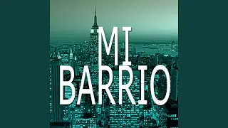 Mi Barrio