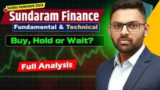 Sunday Homework | Sundaram Finance Ltd | Complete Fundamental & Technical Analysis | Rohit Tated
