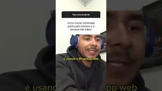 COMO CLONAR WHATSAPP GR&Aacute;TIS PELO N&Uacute;MERO E A PESSOA N&Atilde;O SABER