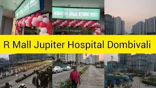 Runwal Mall Dombivli  and Jupiter Hospital construction update November 24