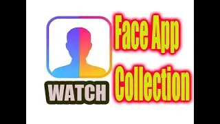 FACE APP COLLECTION