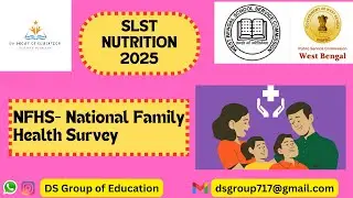 SLST NUTRITION -  CLASS 28-  WBSSC/PSC - NFHS- National Family Health Survey