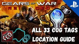 Gears of War: Reloaded - All 33 COG Tags Locations Guide | PS5