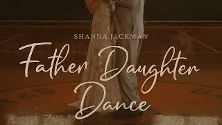 Father Daughter Dance Official Video