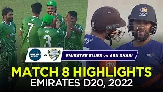 Emirates Blues vs Abu Dhabi | Full Match Highlights | Emirates D20 2022