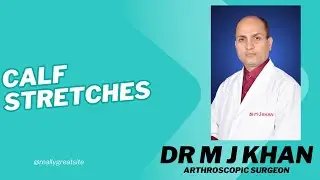 Calf Stretches# Tendo Achilles stretch# Heel Pain # Dr M J Khan