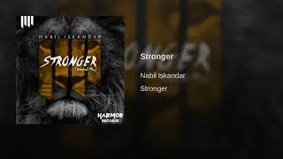 Nabil Iskandar - Stronger (Original Mix)