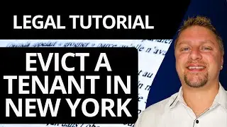 How to Evict a Tenant in New York | Legal Tutorial 2025