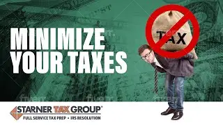 Minimize your taxes with Starner Tax Group