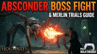 Absconder Encounter Boss Fight & Merlin Trials Guide | Hogwarts Legacy PS5 Walkthrough