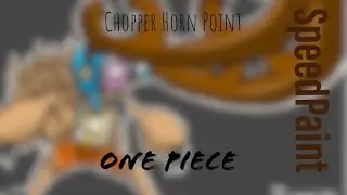 Drawing Chopper Horn Point | SpeedPaint | One Piece