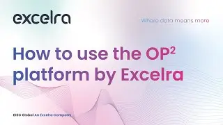 How to use the OP2 platform by Excelra?