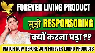 Responsoring क्यों करना पड़ा in forever living products | Responsoring kyun kare in flp @FLPUKLtd