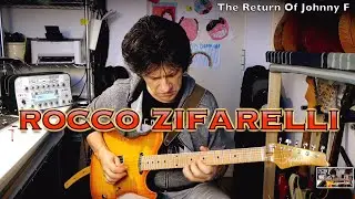 Rocco Zifarelli - The Return Of Johnny F (Guitar Techniques trailer) (1080 HD)