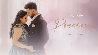 PRE WEDDING FILM 2023 | GAGAN + ROHINI | PRECIOUS | 4K | CINESTYLE INDIA | CHANDIGARH