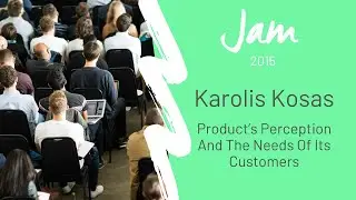 📅 Product&rsquo;s Perception And The Needs Of Its Customers. Karolis Kosas, Creative Director @YPlan