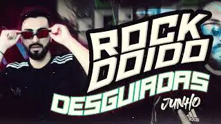 🟢SET ROCK DOIDO (DESGUIADAS DE JUNHO 2025)🔥JUNIOR KABAL🔥