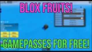 OP BLOX FRUITS SCRIPT/HACK! UNLOCK GAMEPASSES, GET ALL FRUITS, FREE 3 SWORD YORU, FARM AND MORE!