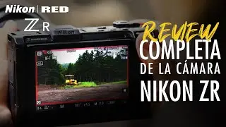 Review Completa Nikon ZR (RAWs, ISO, HDR, audio, resoluci&oacute;n, ...)