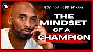 MINDSET OF A CHAMPION - WINNERS DON'T MAKE EXCUSES - KOBE BRYANT -  BEST MOTIVATIONAL INTERVIEW.