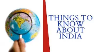 KNOW YOUR COUNTRY/1 - INDIA
