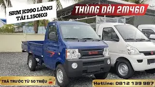 🌟 SRM K990 &ndash; Th&ugrave;ng Lửng 990kg, Chở Được Nhiều Hơn, Kinh Doanh Hiệu Quả Hơn!