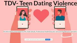Teen Dating Violence TDV_Presented by Kate Schultz