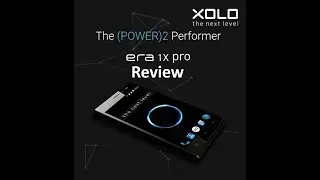 Xolo Era 1X pro Review