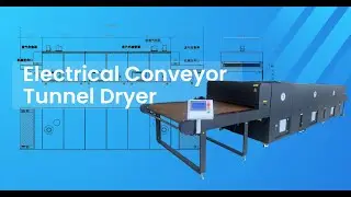 Discover the Versatile Tunnel Dryer: Features, Applications, and Benefits