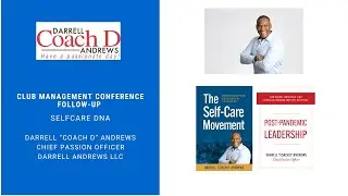 Club Management Of America SelfCare Follow Up-Let&rsquo;s Build a Self-Care DNA in Your Workplace!