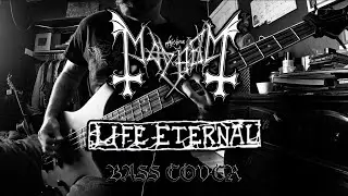 Mayhem - Life Eternal (Bass Cover by Aidin Deamer)