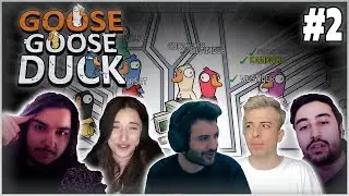 SUDE ÇILDIRDI, AĞLADI! | GOOSE DUCK #2 @PqueeNN Hakki @HarunFe @bariszorba​