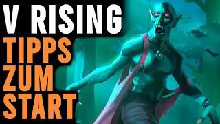 V RISING - GUIDE mit 16 TIPPS f&uuml;r den START