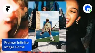 Framer Tutorial | Infinite Image Scroll Effect