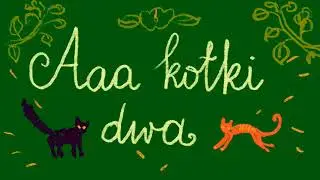 Odc.1 „BOGATY FOLKLOR” - Kołysanka „Aaa, kotki dwa…” Śpiewa Kaja Prusinowska