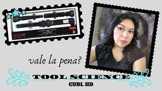 TOOL SCIENCE CURL HD- EL FERRO QUE USO PARA LOS PEINADOS , VALE LA PENA?
