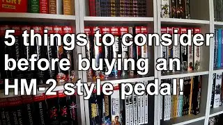 5 things to consider before buying a Boss HM-2-style Chainsaw pedal! (with some recommendations)