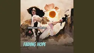 Fading Hope