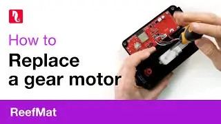 ReefMat - how to replace a gear motor