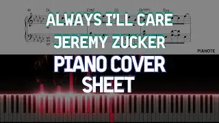 Jeremy Zucker - always, i'll care [Piano Cover + sheets] [피아노+ 악보]