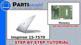 Dell Inspiron 15-7570 (P70F001) Memory How-To Video Tutorial