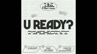 Mahony - U Ready? [TKNTS001]