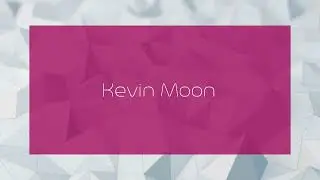 Kevin Moon - appearance