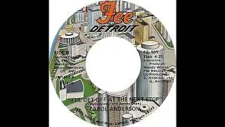 Carol Anderson - I'll Get Off At The Next Stop
