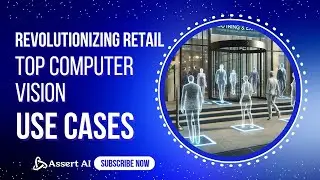 Revolutionizing Retail: Top Computer Vision Use Cases You Need to Know!