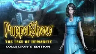Puppet Show: The Face of Humanity Collector's Edition