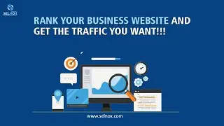 Rank your business website | SEO strategies | Selnox Infotech | #digitalmarketing #tips