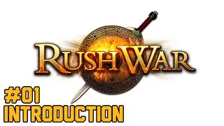 RushWar - Introduction to the game